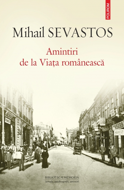 Amintiri de la viata romaneasca - Mihail Sevastos