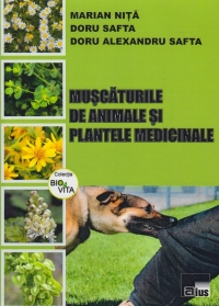 Muscaturile De Animale Si Plantele Medicinale - Marian Nita, Doru Safta