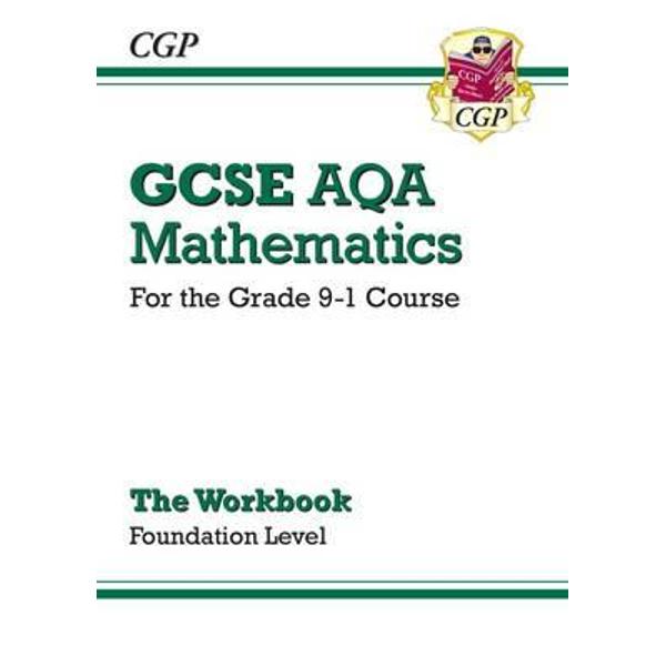 New GCSE Maths AQA Workbook: Foundation - For the Grade 9-1