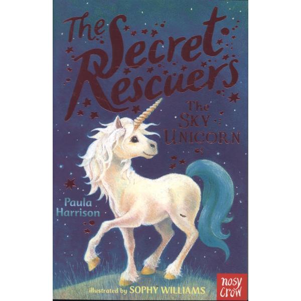 Secret Rescuers: The Sky Unicorn