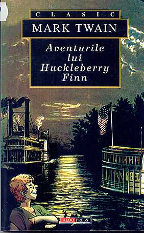 Aventurile lui Hucklberry Finn - Mark Twain
