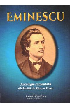 Poza produsului Eminescu. Antologie comentata - Florea Firan