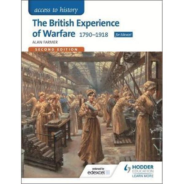 The British Experience of Warfare 1790-1918