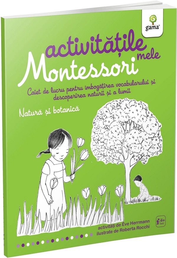 Natura si botanica: Activitatile mele Montessori - Eve Hermann