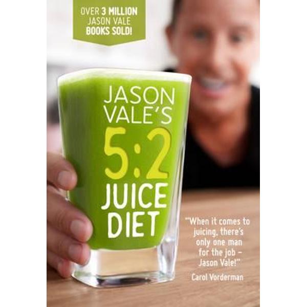 Jason Vale's 5:2 Juice Diet