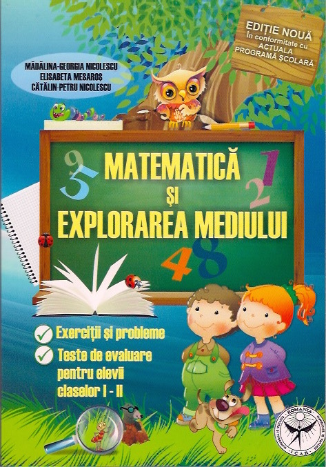 Matematica Si Explorarea Mediului Cls 1 Si 2 - Madalina-Georgia Nicolescu