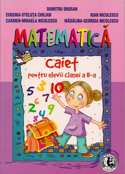 Matematica Cls 2 Caiet - Dumitru Orosan