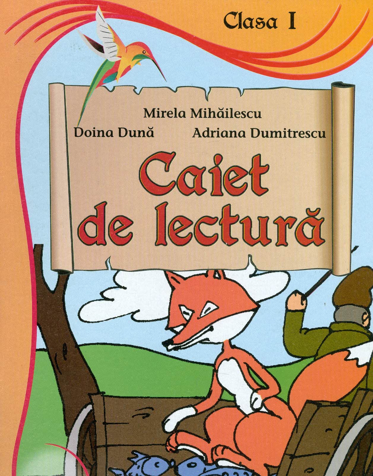 Caiet De Lectura Cls 1 - Mirela Mihailescu, Doina Duna