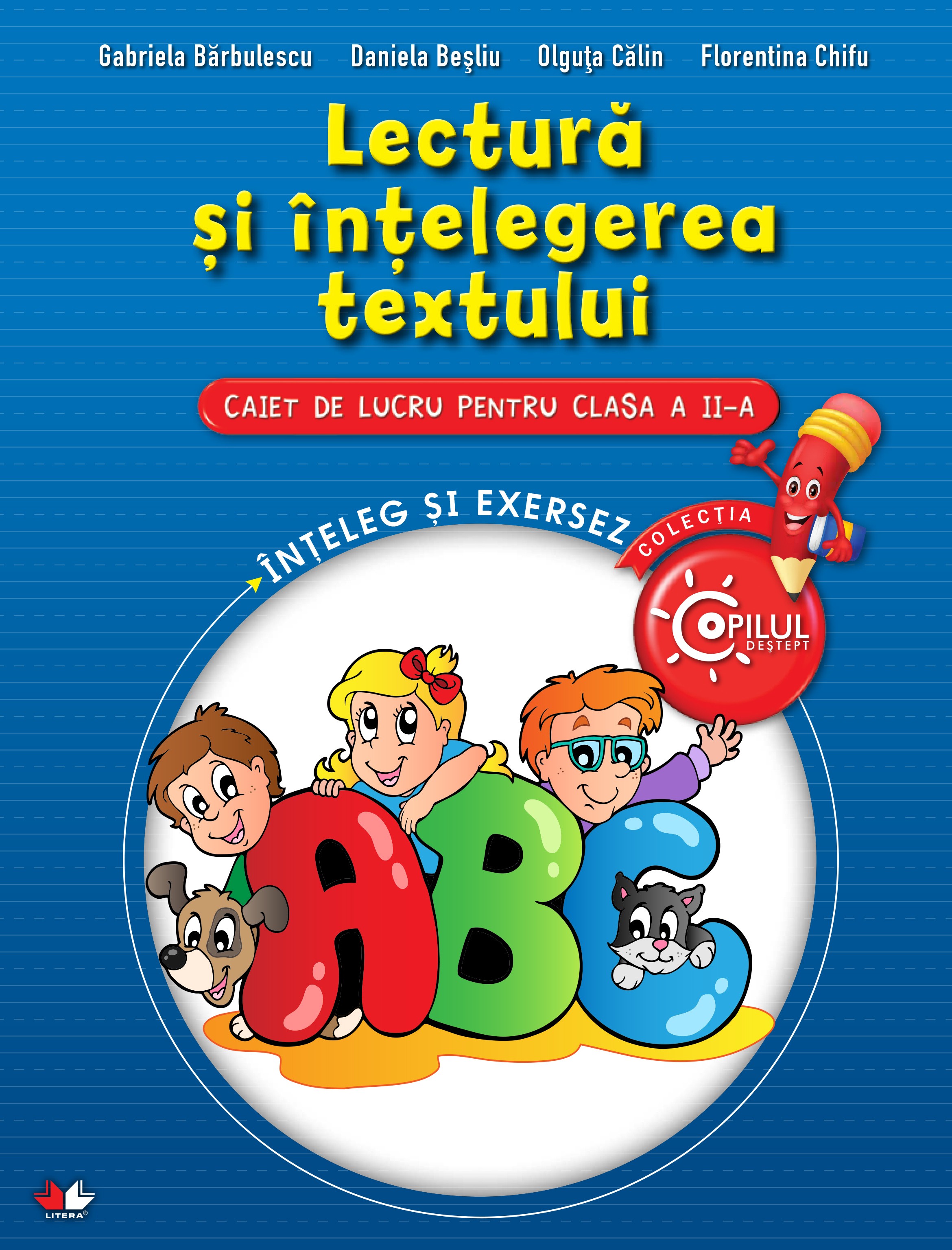 Lectura Si Intelegerea Textului Cls 2 Caiet - Gabriela Barbulescu