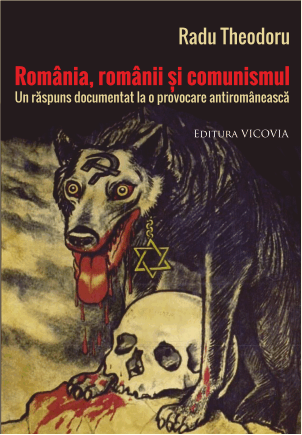 Romania, Romanii Si Comunismul - Radu Theodoru