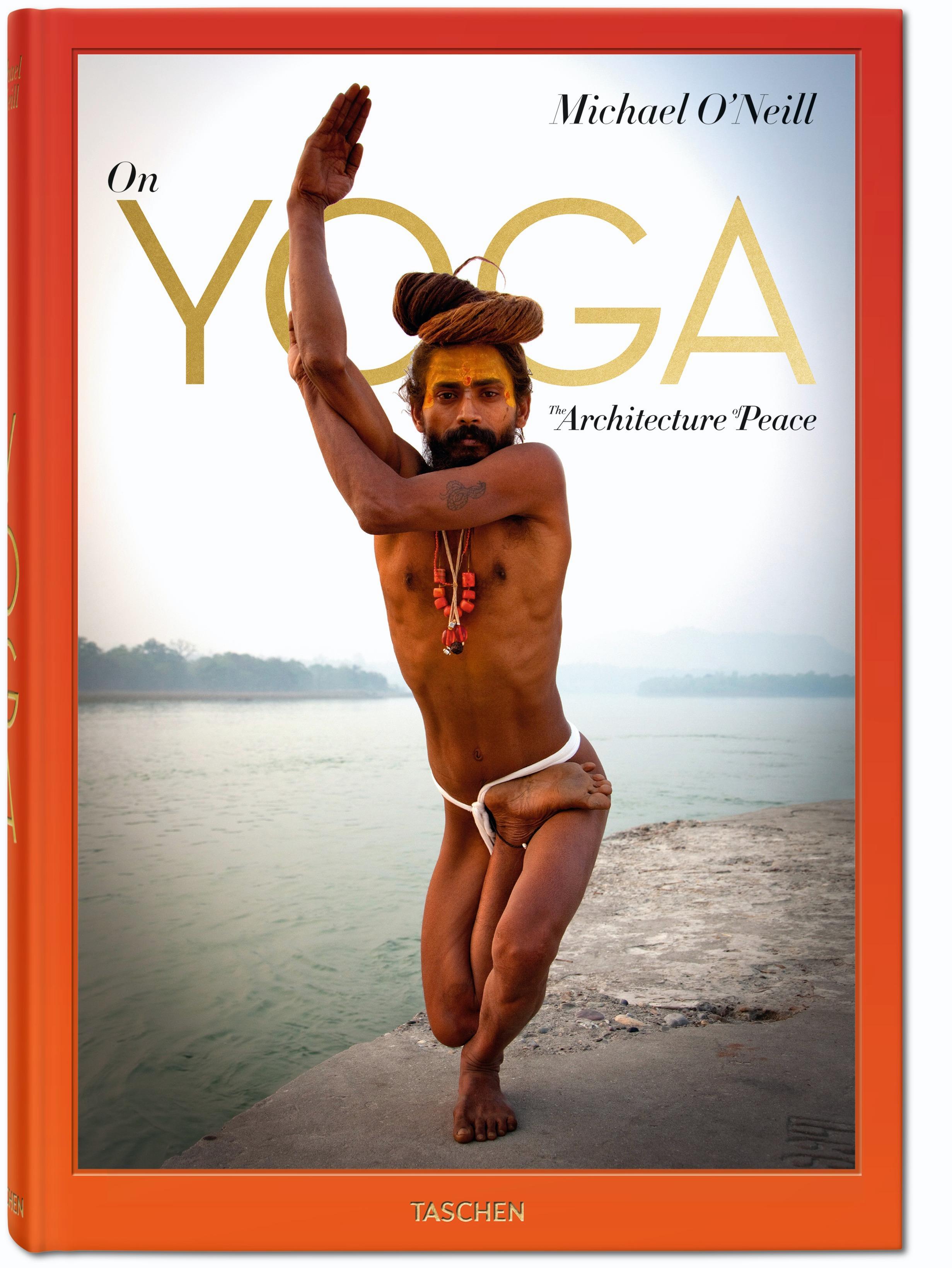 Michael O'Neill. On Yoga: The Architecture of Peace