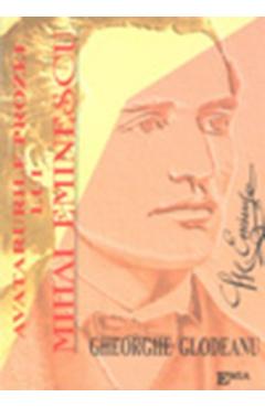 Poza produsului Avatarurile prozei lui Mihai Eminescu - Gheorghe Glodeanu