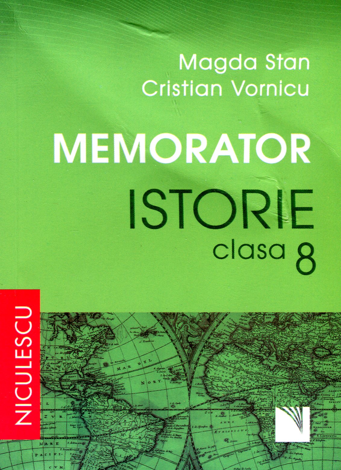 Memorator Istorie Cls 8 - Magda Stan, Cristian Vornicu