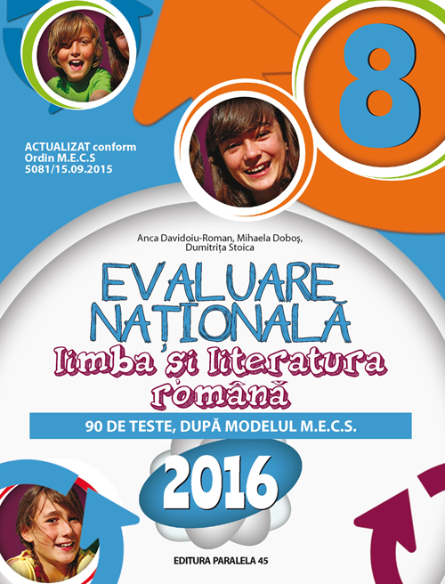 Evaluare Nationala 2016 Romana  - Anca Davidoiu-Roman, Mihaela Dobos