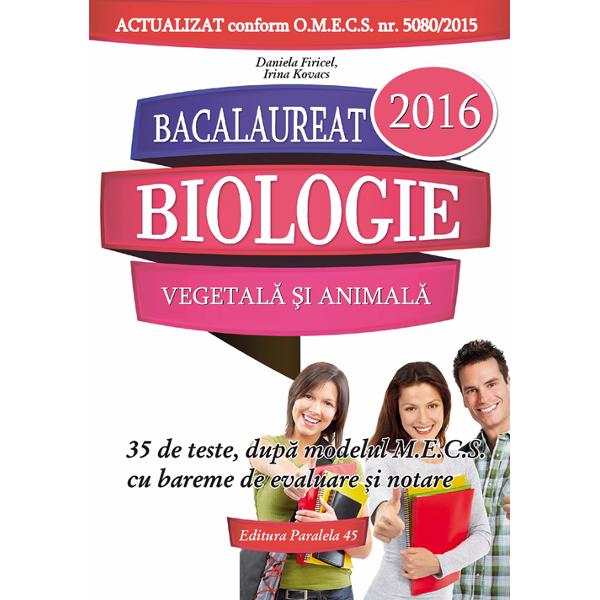 Bac 2016 Biologie Vegetala Si Animala - Daniela Firicel