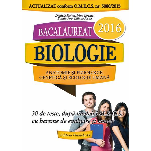 Bac 2016 Biologie Anatomie Si Fiziologie, Genetica Si Ecologie Umana - Daniela Firicel