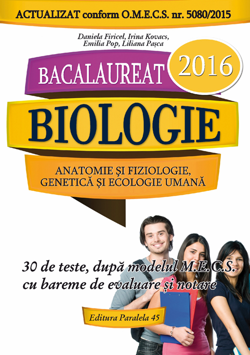 Bac 2016 Biologie Anatomie Si Fiziologie, Genetica Si Ecologie Umana - Daniela Firicel
