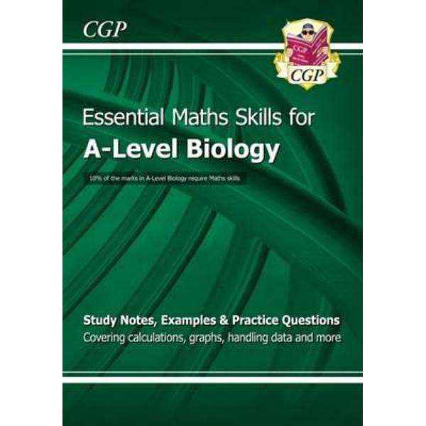 New 2015 A-Level Biology: Essential Maths Skills