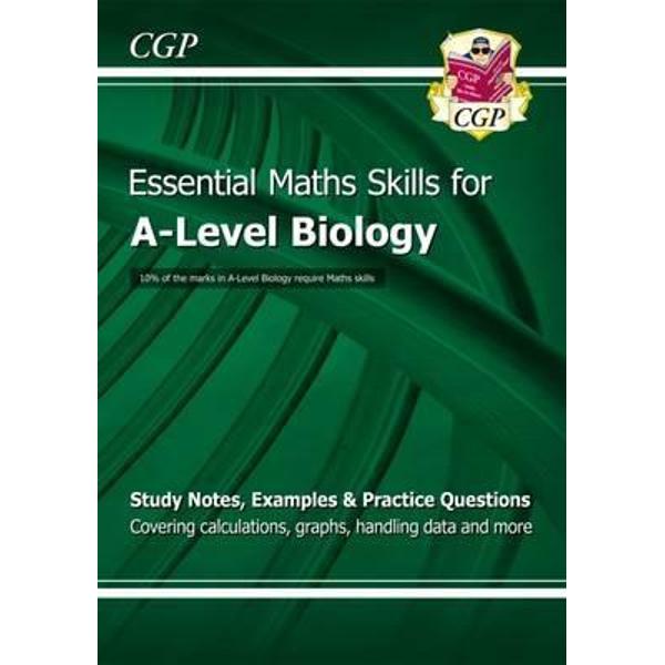 New 2015 A-Level Biology: Essential Maths Skills