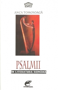 Psalmii in literatura romana - Anca Tomoioaga