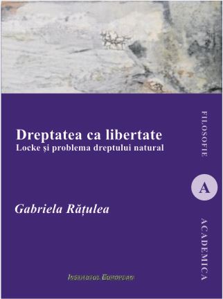 Dreptatea ca libertate - Gabriela Ratulea