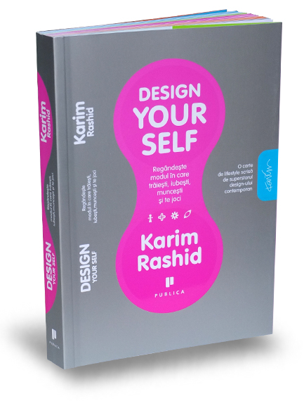 Design your self  - Karim Rashid