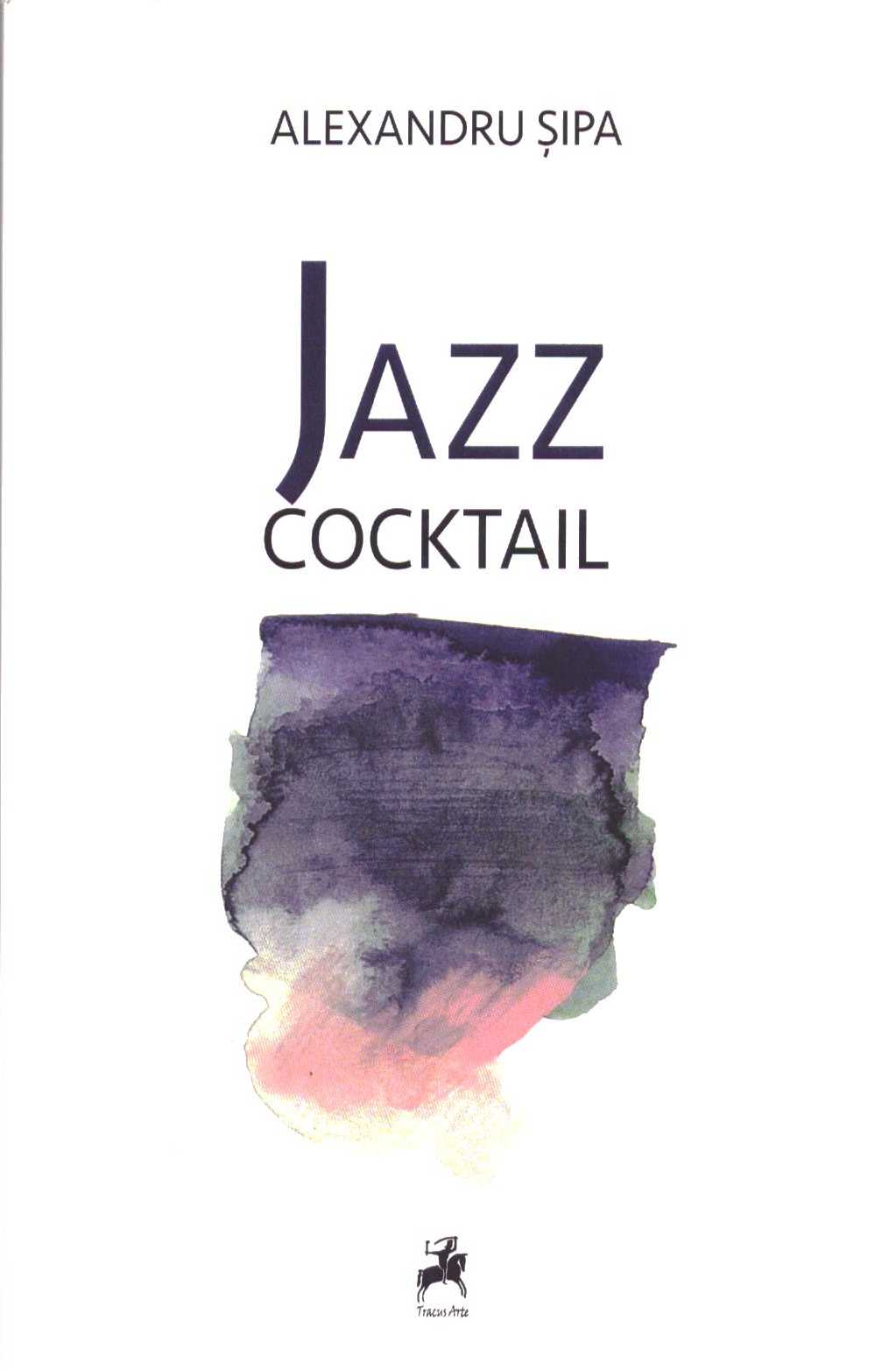Jazz cocktail - Alexandru Sipa
