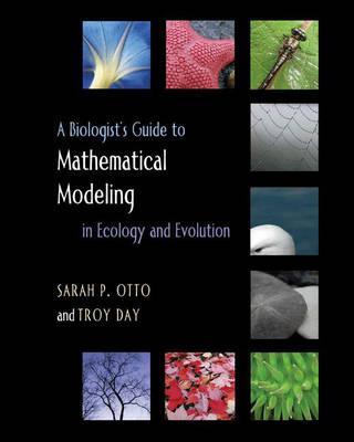 Biologist's Guide to Mathematical Modeling in Ecology and Ev