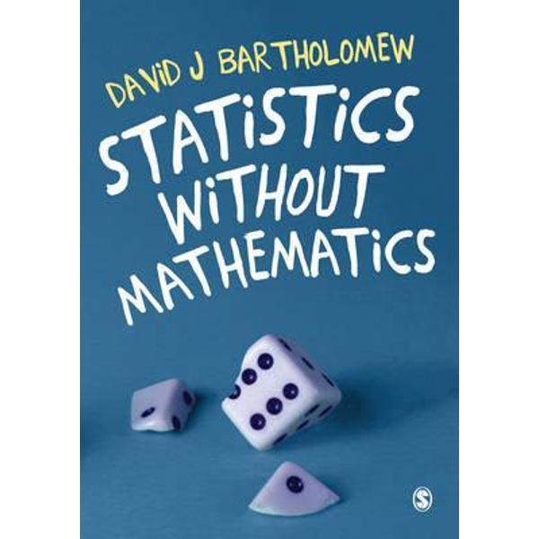 Statistics Without Mathematics