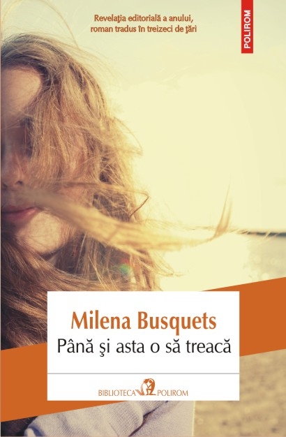 Pana si asta o sa treaca - Milena Busquets
