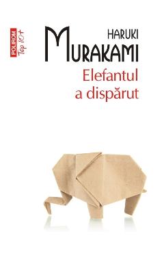 Poza produsului Elefantul a disparut - Haruki Murakami