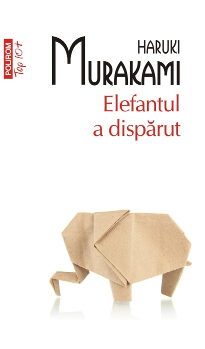 Elefantul a disparut - Haruki Murakami