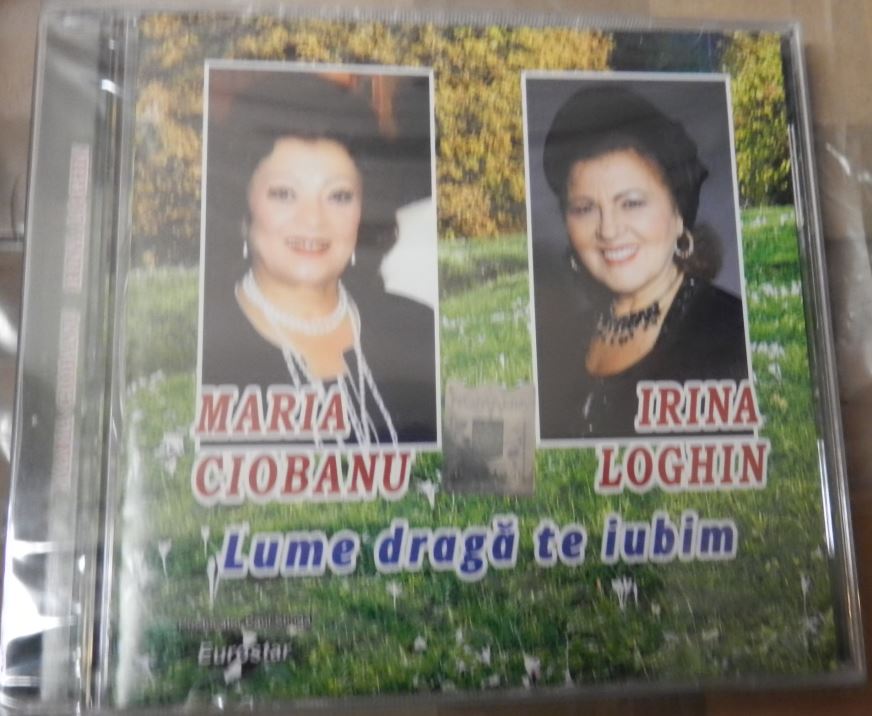 CD Maria Ciobanu Si Irina Loghin - Lume Draga Te Iubim