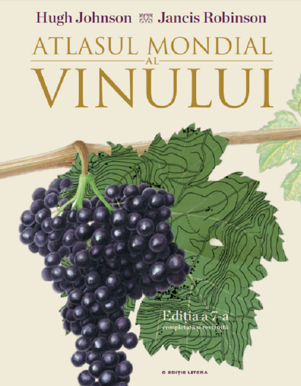 Atlasul mondial al vinului - Hugh Johnson, Jancis Robinson
