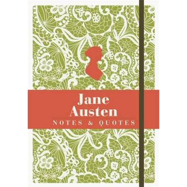 Jane Austen: Notes and Quotes