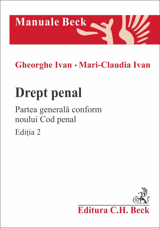 Drept penal. Partea generala conform Noului Cod Penal - Gheorghe Ivan, Mari-Claudia Ivan