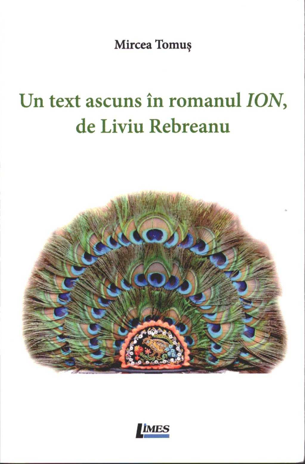 Un text ascuns in romanul Ion, de Liviu Rebereanu - Mircea Tomus