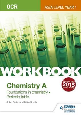 OCR A-Level/AS Chemistry A Workbook: Foundations in Chemistr