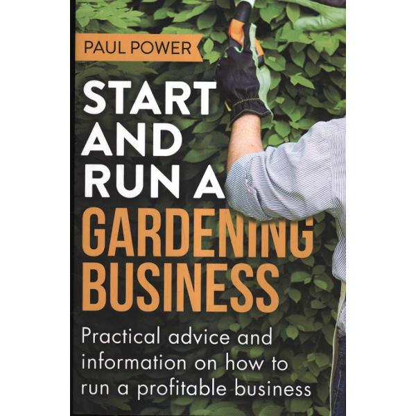 Start and Run a Gardening Business