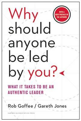 Why Should Anyone be Led by You?