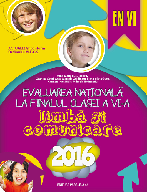Evaluare Nationala 2016 cls 6 limba si comunicare - Mina-Maria Rusu