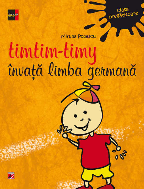 Timtim-Timy invata limba germana clasa pregatitoare  - Miruna Popescu