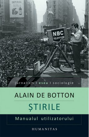 Stirile - Alain De Botton