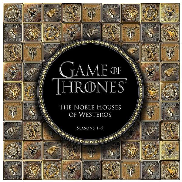 A Game of Thrones: The Noble Houses of Westeros - Seasons 1-5