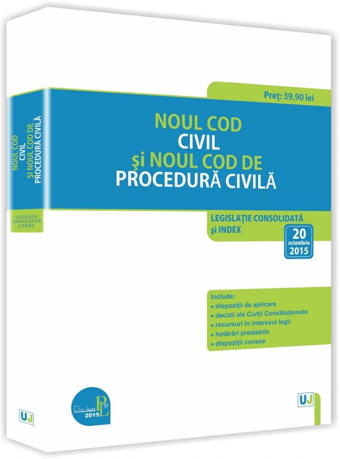 Noul Cod civil si Noul Cod de procedura civila act. 20 octombrie 2015