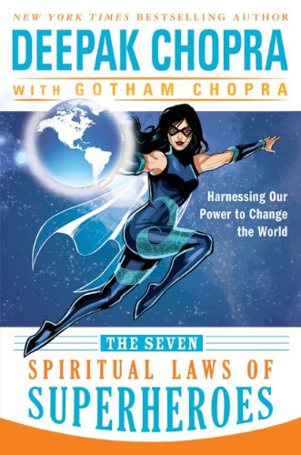 Seven Spiritual Laws Of Superheroes