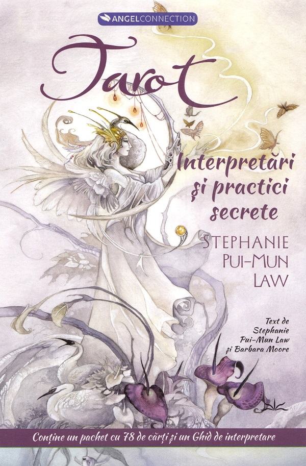 Tarot: interpretari si practici secrete - Stephanie Pui-Mun Law