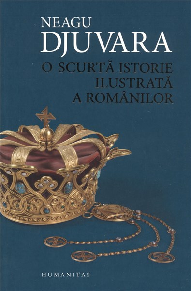 Coperta cărții 'O scurta istorie a romanilor - ilustrata (necartonata) - Neagu Djuvara'