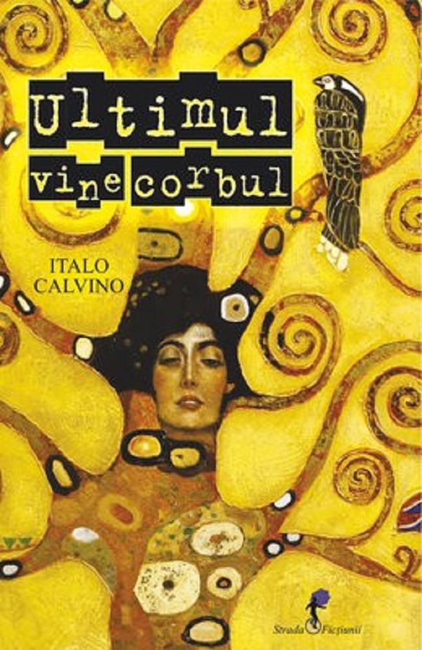 Ultimul vine corbul - Italo Calvino