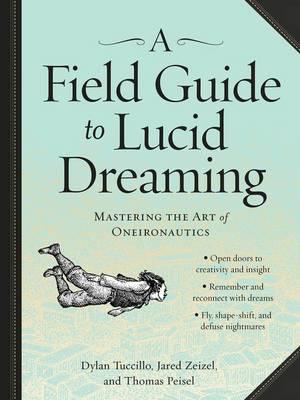 Field Guide to Lucid Dreaming
